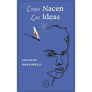 Cómo nacen las ideas