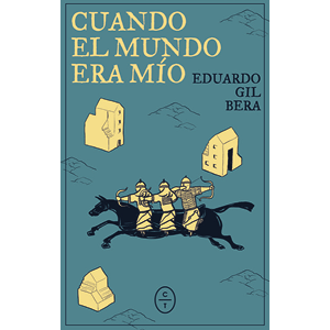 Cuando el mundo era mío